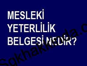 Mesleki yeterlilik belgesi nedir?